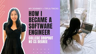 How I became a Software Engineer with no experience or degree  my experience  tips [upl. by Stephan]