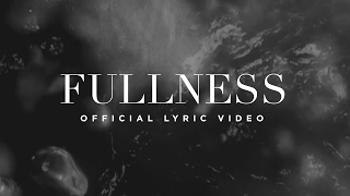 Fullness  Official Lyric Video  Elevation Worship [upl. by Fulks]