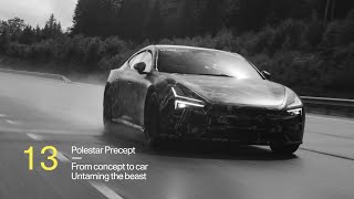 Polestar Precept From Concept to Car Episode 13  Polestar [upl. by Dayir940]