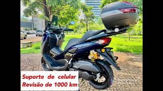 YAMAHA Nmax  Suporte de celular e Revisão de 1000 KM [upl. by Irallih]