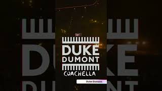 quotOcean Drivequot Duke Dumont Live at Coachella 2022 [upl. by Yblok700]