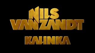 Nils Van Zandt  Kalinka Official Video [upl. by Ariay]