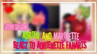 Adrien and Marinette react to Adrienette fanarts MLB •Gacha Club• IFULL PARTS [upl. by Call]