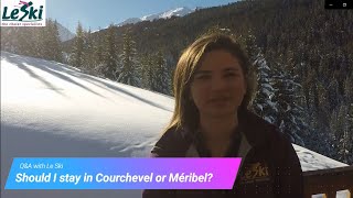 Should I stay in Courchevel or Méribel [upl. by Eenafets297]