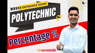 पॉलिटेक्निक प्रवेश परीक्षा 2024  Mathematics  Percentage प्रतिशतता by ErAsok Sir Part1 [upl. by Delp]