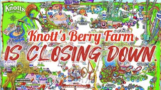 Knotts Berry Farm  Knotts Berry Farm is closing because 🍓🫐 [upl. by Cunningham]