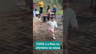 Floflo e a bisa no ofertório na missa 🤩🥰✅youtubeshorts feedshorts [upl. by Eelsew]