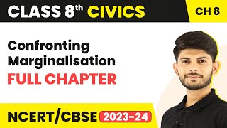 Confronting Marginalisation Full Chapter Class 8 Civics  CBSE Class 8 Civics Chapter 8 [upl. by Michaelina173]