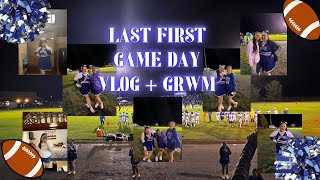 LAST FIRST GAME DAY FNL VLOG  GRWM  SENIOR YEAR [upl. by Ela101]