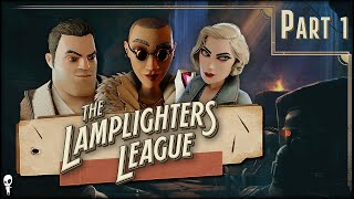 FINALLY Scratching THAT Itch  The Lamplighters League Part 1  XCOMlike 1930s Vibe [upl. by Barbour]