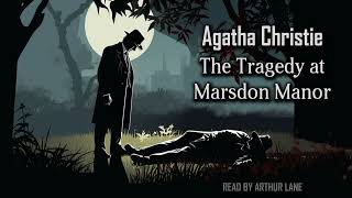 The Tragedy at Marsdon Manor  Hercule Poirot 32  Poirot Investigates  Audiobook [upl. by Aseram935]