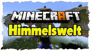 Minecraft Himmelsdimension  Tutorial  Wie komme ich in die Himmelswelt [upl. by Idnam211]