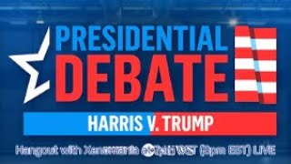 🔴 Xenomania Gaming  LIVE REACTION amp HANGOUT Presidential Debate Harris v Trump [upl. by Tirza]