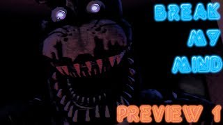 SFM FNaF Break my Mind by DAGames Remake Preview 1 [upl. by Neenaej712]