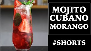 Mojito Cubano de Morango Shorts [upl. by Tali584]