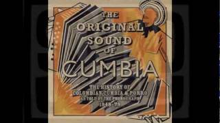 The Original Sound Of Cumbia [upl. by Demona127]