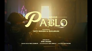 WAIIAN  PABLO Official Music Video [upl. by Notsgnal]