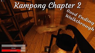 Roblox Kampong Chapter 2 Good Ending Full WalkthroughGuide [upl. by Weisbart]