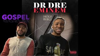 GOSPELEminem ft Dr Dre Reaction amp Review [upl. by Nyrac]