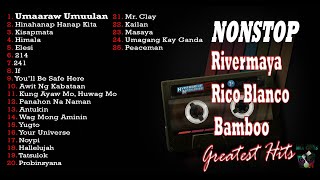 Nonstop OPM Band Song  Rivermaya x Rico Blanco x Bamboo [upl. by Elocal]