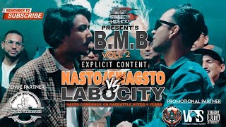 STREET RAPBATTLE  BMB VOLL 2  MAIN EVENT NastoSwagsto vs Labosity  2024 [upl. by Benioff]