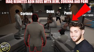 IRAQ REUNITES ADIN ROSS WITH DEMI CORINNA AND PAMI GTA RP  New Era RP newerarp [upl. by Buckden728]