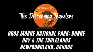 Gros Morne National Park Bonne Bay and the Tablelands newfoundland [upl. by Baxie]