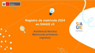 Matriculas primeros ingresos en SIAGIE v5 [upl. by Jovi]