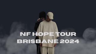 NF hope tour February 7th Brisbane [upl. by Nolek963]