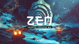 ZEN  An Oriental Chillstep Mix by Pulse8 [upl. by Lemert]