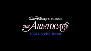 The Aristocats VHS Trailer 1995 UK [upl. by Suravat]