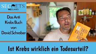 Krebs ist nicht unbedingt ein Todesurteil Aus dem Buch gelesen von David Schreiber [upl. by Ardnoid]