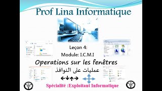 Leçon 4 Opérations sur les fenêtres ICMIالدرس 4 عمليات على النوافذ [upl. by Inirt]