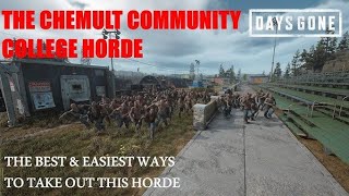 DAYS GONE  BEST WAY TO WIPE OUT CHEMULT COMMUNITY COLLEGE HORDE daysgone [upl. by Lohrman]