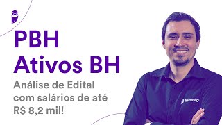 Concurso PBH Ativos BH Análise de Edital com salários de até R 82 mil [upl. by Allanson]