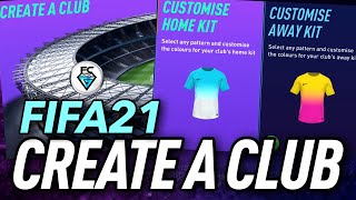 FIFA 21 CREATE A CLUB [upl. by Sherrill]