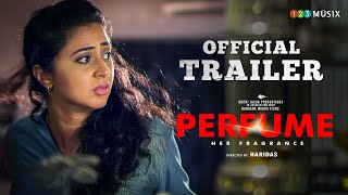 Perfume Movie Official Trailer  Haridas  Kaniha  Prathap Pothen  Tini Tom  Rajesh Babu K [upl. by Eladnwahs]