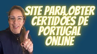 Como pedir Certidão de nascimento e casamento online de Portugal Certidões para nacionalidade [upl. by Cassey]