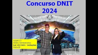 Aula 117 Concurso DNIT 2024 [upl. by Anema675]