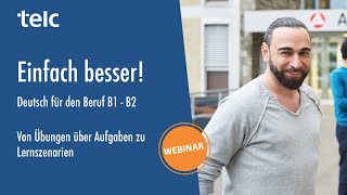 Einfach besser Deutsch für den Beruf B1B2 von Übungen über Aufgaben zu Lernszenarien [upl. by Ennagem]