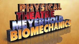 Physical Theatre Meyerhold and Biomechanics  free online course on FutureLearncom [upl. by Staley]