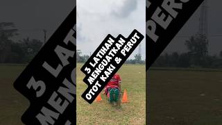 3 Cara Latihan Menguatkan Otot Perut dan Kaki🦵 sepakbola training football [upl. by Eltsirhc32]