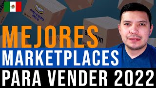 🥇 10 Mejores Marketplaces para vender en México en 2022 🥇 [upl. by Anala]