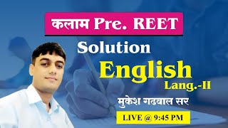 ENGLISH for REET  ENGLISH by Garhwal Sir  Kalam Pre REET Solution  English Language II [upl. by Ahsieki]