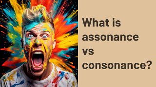 What is assonance vs consonance [upl. by Nathan]