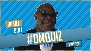 OM QUIZ  Basile Boli [upl. by Elva]