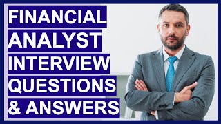 FINANCIAL ANALYST Interview Questions amp TOPSCORING ANSWERS [upl. by Yager]