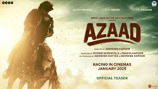 Azaad Official Teaser  Ajay D  Abhishek K  Aaman D  Rasha T  Ronnie S  Pragya K  Jan 2025 [upl. by Lahcim]