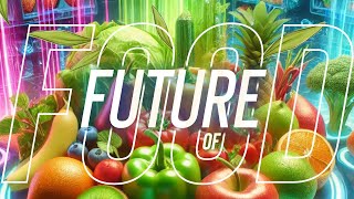 Future of Food What Grocery Shopping Will Look Like in 2050 [upl. by Yzdnil]