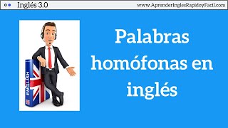 Palabras homófonas en inglés  Homophones in English [upl. by Liba]